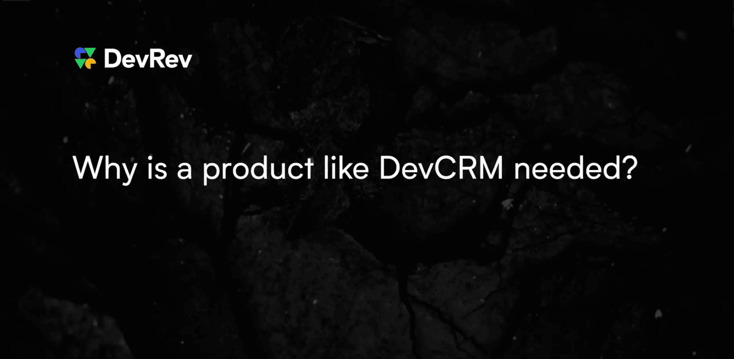 Why is a product like Dev CRM needed?